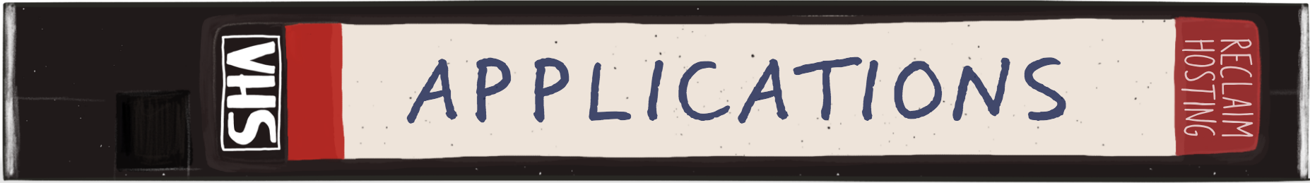 VHS Tape with the word 'Applications' as the title'